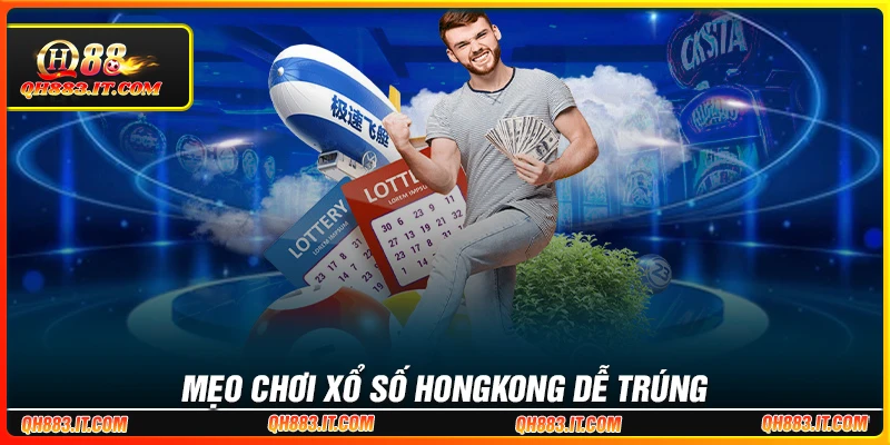 Kinh nghiệm chơi xổ số HongKong cho bet thủ Kinh nghiệm chơi xổ số HongKong cho bet thủ