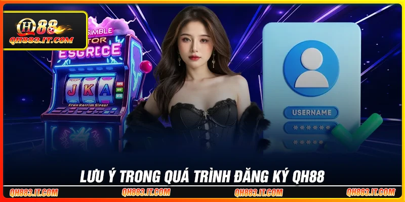 Lưu ý quan trọng giúp bạn đăng nhập QH88 thành công